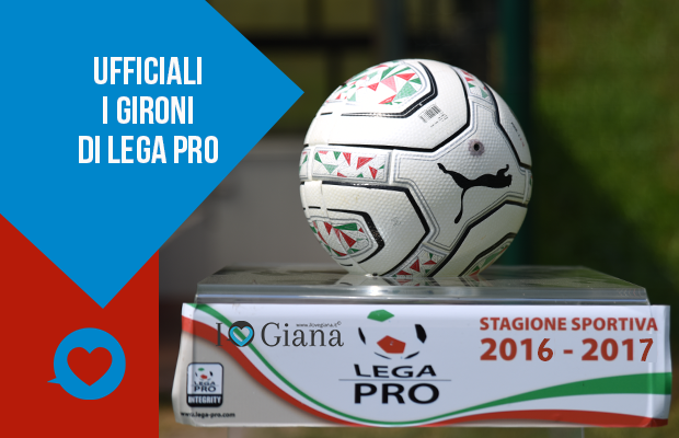 gironi lega pro 2016_17 ilovegiana.it gorgonzola