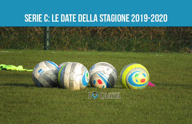 Serie c date stagione 2019_2020